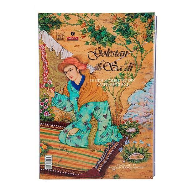 Der Gulistan von Saadi Shirazi (Zweisprachig Persisch & Englisch)