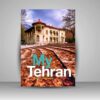 Teheran – Bildband von Davood Vakilzade