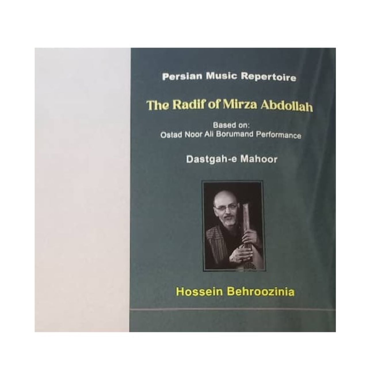 Radif von Mirza Abdollah für Oud und Barbat von Hossein Behroozinia